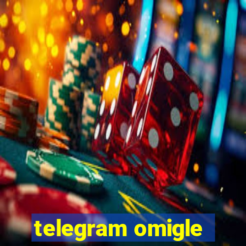 telegram omigle